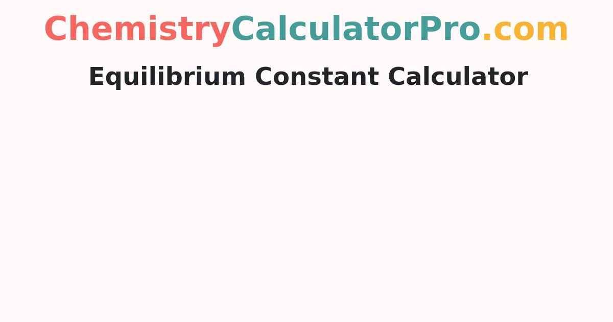 Equilibrium Constant Calculator