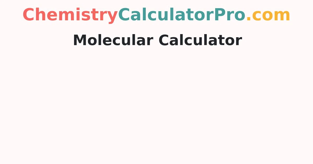 Molecular Calculator