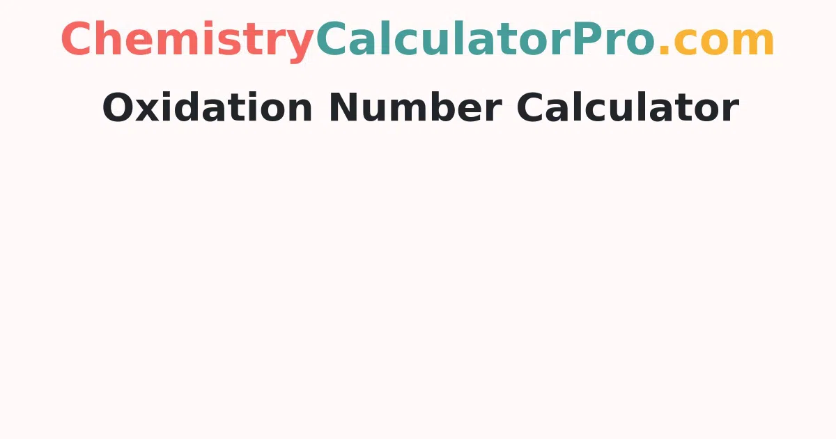 Oxidation Number Calculator