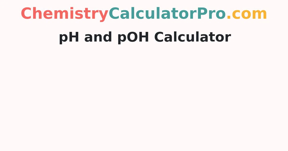 pH and pOH Calculator