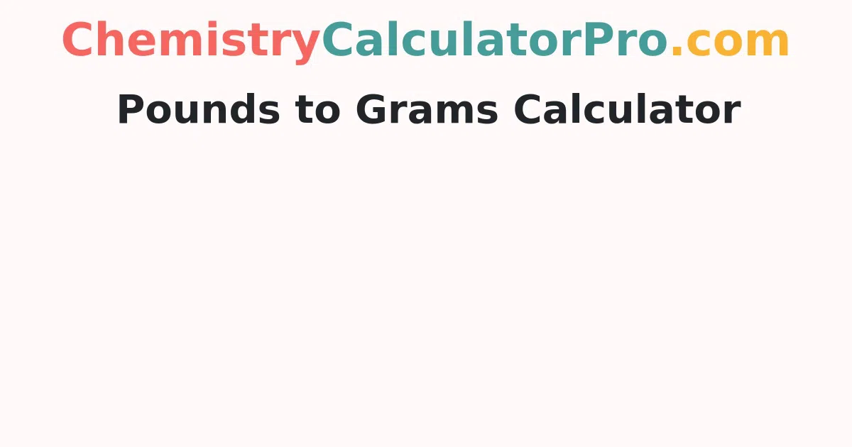 Pounds to Grams Calculator