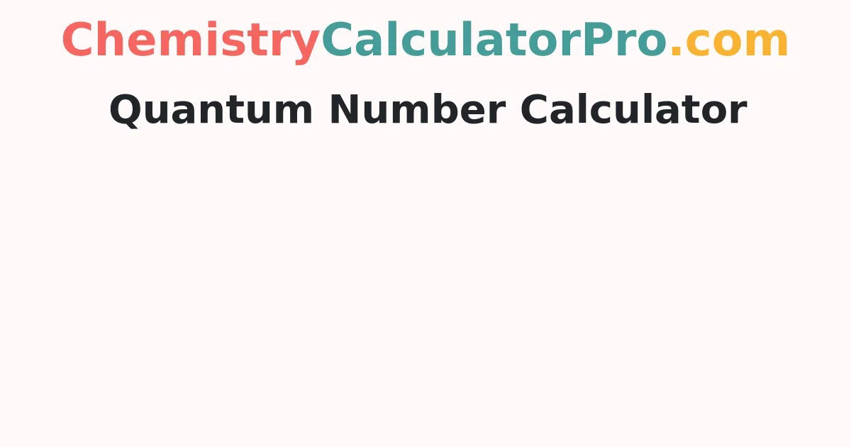 Quantum Number Calculator
