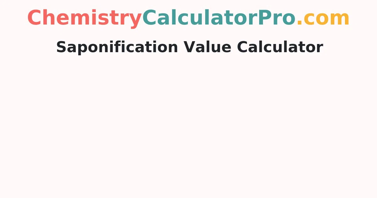 Saponification Value Calculator